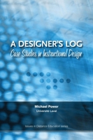 A Designer's Log: Case Studies in Instructional Design 1897425619 Book Cover