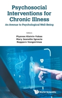 Psychosocial Interventions for Chronic Illness: An Avenue to Psychological Well-Being 9819817315 Book Cover