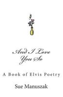 And I Love You So 1466463201 Book Cover