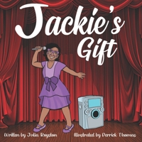 Jackie's Gift 1689180110 Book Cover