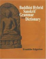Buddhist Hybrid Sanskrit Grammar and Dictionary 8121511100 Book Cover