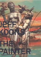 Jeff Koons: The Painter and the Sculptor 377573371X Book Cover