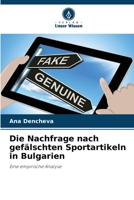 Die Nachfrage nach gefälschten Sportartikeln in Bulgarien (German Edition) 6208893046 Book Cover