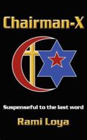 Chairman-X 1434327531 Book Cover