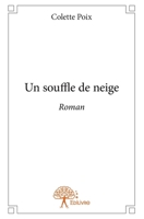 Un souffle de neige (French Edition) 2332813527 Book Cover