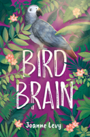 Bird Brain 1459837711 Book Cover