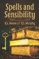 Spells and Sensibility B09QP24224 Book Cover