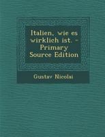 Italien Wie Es Wirklich Ist. 1295482010 Book Cover