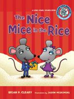 The Nice Mice in the Rice: A Long Vowel Sounds Book (Sounds Like Reading) 0761342044 Book Cover