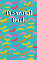 Password Book: An Organizer for All Your Passwords, Password Log Book, Internet Password Organizer, Alphabetical Password Book, Logbook To Protect Usernames and ... notebook, password book small 5 x 8 1671724771 Book Cover
