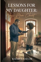 Lessons For My Daughter: Ways Men Cheat B0GVL6DFWT Book Cover