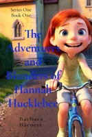 The Adventures and Blunders of Hannah Hucklebee: Memories of a Young Girl B0DVBVL4WD Book Cover