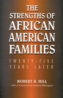 The Strengths of African American Families: Twenty-Five Years Later 0761812512 Book Cover