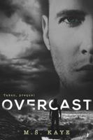 Overcast: The Taken Series: A Prequel 1945910313 Book Cover