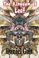 The Kingdom of Leaf 1541249542 Book Cover