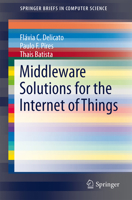 Middleware Solutions for the Internet of Things 1447154800 Book Cover