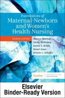 Foundations of Maternal-Newborn and Women's Health Nursing - Binder Ready 0443111596 Book Cover