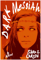 Dark Messiah: A Novel B0GVZMLYCR Book Cover