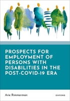 Prospects for Employment of Persons with Disabilities in the Post-COVID-19 Era 0197844049 Book Cover