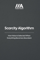 Scarcity Algorithm 1919516506 Book Cover