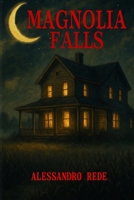 Magnolia Falls B0G5Y2QBYC Book Cover
