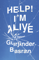 Help! I'm Alive 1770416307 Book Cover