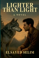 Lighter Than Light B0F7JXL8WW Book Cover