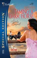 Taming a Dark Horse 0373247095 Book Cover