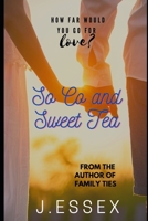 SoCo and Sweet Tea: Book 2 of the Wrong Side Series B08VLM1RCT Book Cover