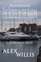 The Bodies in the Marina: A DCI Buchanan Mystery 1913471071 Book Cover