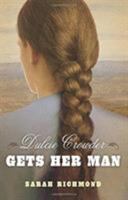 Dulcie Crowder Gets Her Man 0803476175 Book Cover