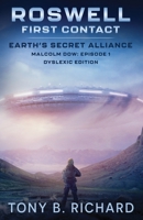 Roswell: First Contact - Dyslexic Edition: Malcolm Dow: Episode 1 1777818591 Book Cover