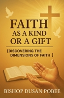 Faith as a Kind or a Gift B0FMXFZ5R1 Book Cover