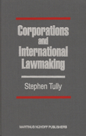 Corporations and International Lawmaking 1571053727 Book Cover