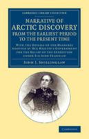 A Narrative of Arctic Discovery 114475237X Book Cover