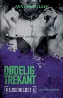 Rejseholdet 4: Dødelig trekant 8711880562 Book Cover