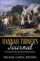 Hannah Turner's Journal: A Novel of the American Revolution 1499083513 Book Cover