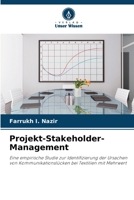 Projekt-Stakeholder-Management: Eine empirische Studie zur Identifizierung der Ursachen von Kommunikationslücken bei Textilien mit Mehrwert (German Edition) 6208802873 Book Cover