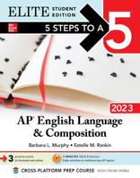 5 Steps to a 5: AP English Language and Composition 2023 Elite Student Edition 1264450486 Book Cover