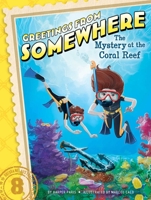 The Mystery at the Coral Reef 1481423703 Book Cover