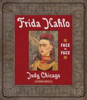 Frida Kahlo: Face to Face 3791343602 Book Cover