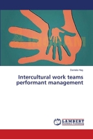 Intercultural work teams performant management 3659490903 Book Cover