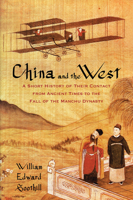 China and the West,: A sketch of their intercourse 1594160880 Book Cover