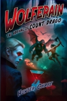 Wolferain: The Arrival of Count Drago 130020656X Book Cover