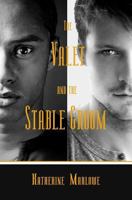 The Valet and the Stable Groom 1533539235 Book Cover
