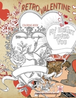 RETRO VALENTINE Coloring Book: Vintage love coloring books for adults 1673946909 Book Cover