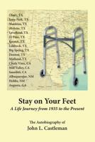 Stay on Your Feet - A Life Journey 1938335813 Book Cover
