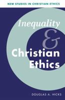 Inequality and Christian Ethics 0521787548 Book Cover