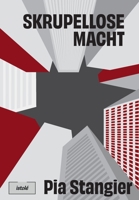 Skrupellose Macht 3910347134 Book Cover