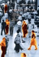 Privacy at Risk: The New Government Surveillance and the Fourth Amendment 0226762831 Book Cover